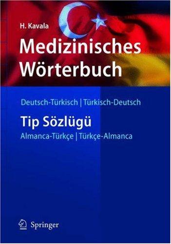 Medizinisches Wörterbuch Deutsch-Türkisch / Türkisch-Deutsch by Hüseyin Kavala cover