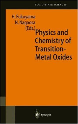 Physics and Chemistry of Transition Metal Oxides