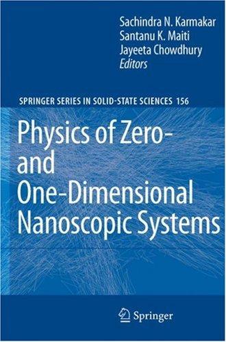 Physics of Zero- and One-Dimensional Nanoscopic Systems