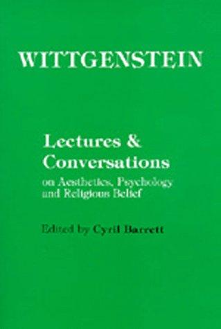 Lectures & conversations on aesthetics, psychology, and religious belief