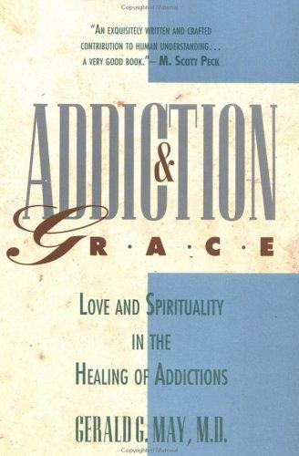 Addiction and grace