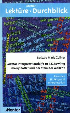 Harry Potter und der Stein der Weisen. Mentor Interpretationshilfe by J. K. Rowling cover
