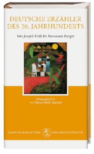 Deutsche Erzaehler des 20. Jahrhunderts. Band 1, Von Joseph Roth bis Hermann Burger by Marcel Reich-Ranicki cover