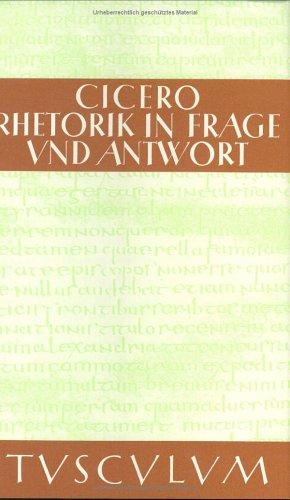 Rhetorik in Frage und Antwort. Lateinisch und deutsch by Karl Bayer cover