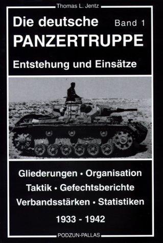 Die deutsche Panzertruppe, 2 Bde by Thomas L. Jentz cover