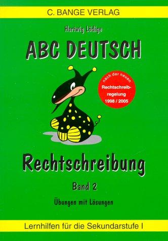 ABC Deutsch, Rechtschreibung, neue Rechtschreibung by Hartwig Lödige cover