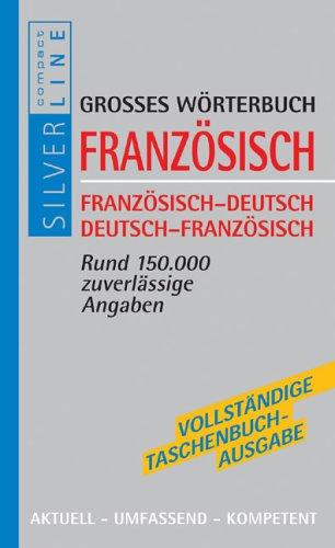 Compact Grosses Wörterbuch Französisch. Französisch - Deutsch / Deutsch - Französisch. by  cover