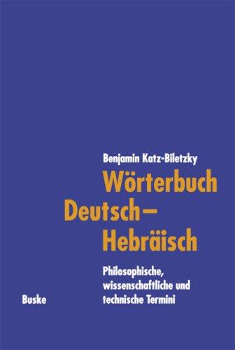 Worterbuch Deutsch-Hebraisch by Benjamin Katz-Biletzky cover