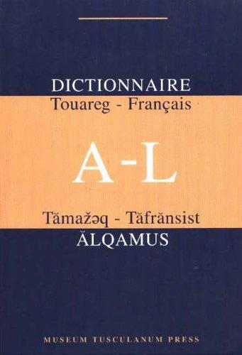 Dictionnaire touareg-français (Niger) = by Karl-G Prasse, Ghoubeid Alojaly, Karl G. Prasse, Ghabdouane Mohamed cover