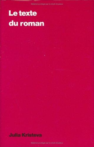 Le texte du roman by Julia Kristeva cover