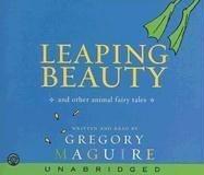Leaping Beauty by Gregory Maguire cover