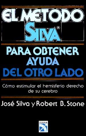 The Silva Mind Control method for getting help from your other side