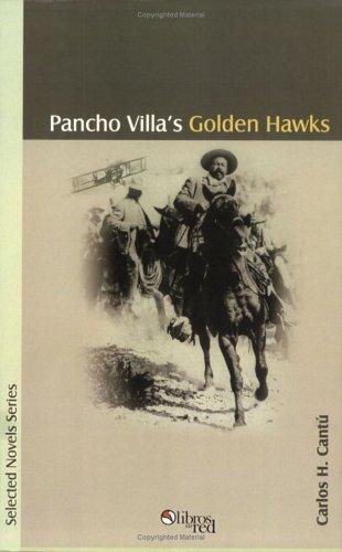 Pancho Villa's Golden Hawks
