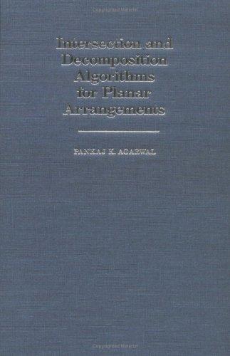 Intersection and decomposition algorithms for planar arrangements