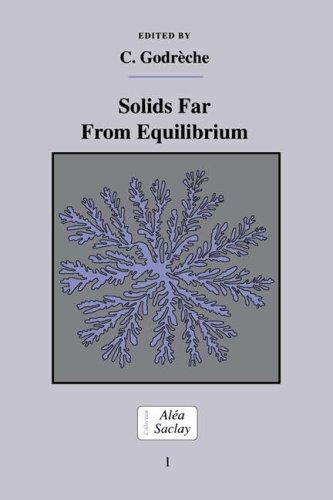 Solids far from equilibrium