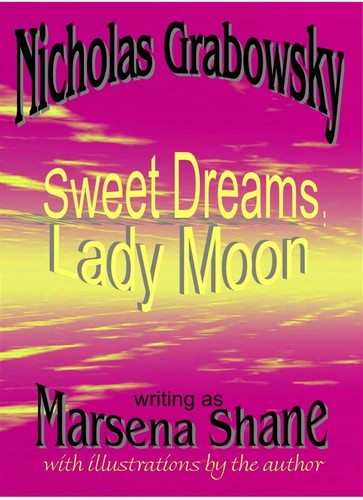 Sweet Dreams, Lady Moon