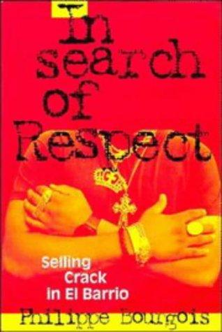 In Search of Respect