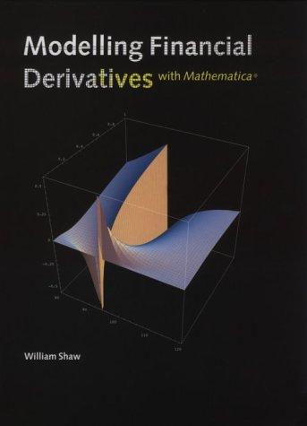 Modelling financial derivatives with Mathematica