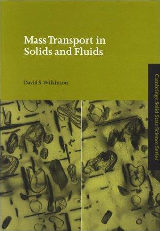 Mass Transport in Solids and Fluids