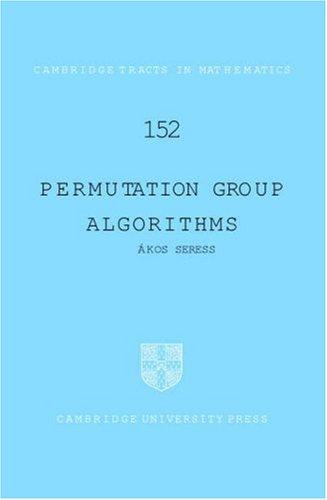Permutation Group Algorithms by Ákos Seress cover