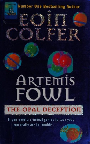 Artemis Fowl. The Opal Deception