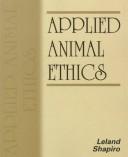 Applied animal ethics by Leland Shapiro cover
