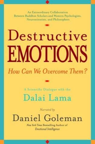 Destructive emotions