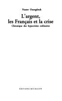 L' argent, les Français et la crise by Nasser Ouzegdouh cover