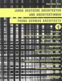 Junge deutsche Architekten und Architektinnen = by Klaus-Dieter Weiss cover