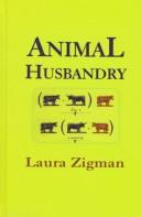Animal husbandry by Laura Zigman cover