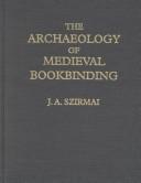 The archaeology of medieval bookbinding