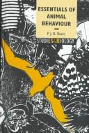 Essentials of animal behaviour by P. J. B. Slater cover