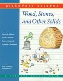 Wood, stones, and other solids
