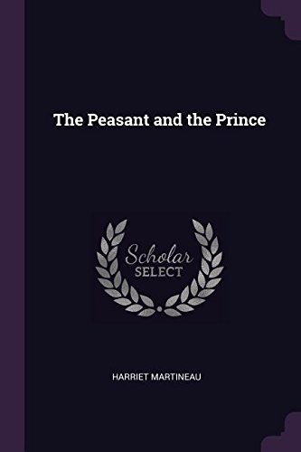 The peasant and the prince, a story of the French revolution
