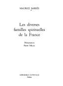 Les diverses familles spirituelles de la France by Maurice Barrès cover