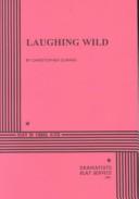 Laughing wild