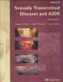 Atlas of sexually transmitted diseases and AIDS by Stephen A. Morse, Adele A. Moreland, King K. Holmes cover