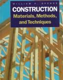 Construction methods, materials, and techniques