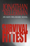 Survival of the fittest