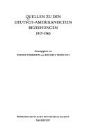 Quellen zu den deutsch-amerikanischen Beziehungen 1917-1963 by Reiner Pommerin, Michael Fröhlich cover