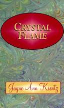 Crystal flame