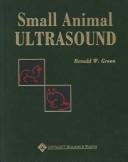 Small animal ultrasound by Ronald W. Green cover