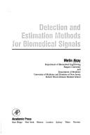 Detection and estimation methods for biomedical signals by Metin Akay cover