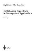 Evolutionary algorithms in management applications