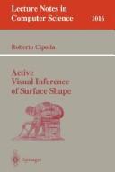 Active visual inference of surface shape