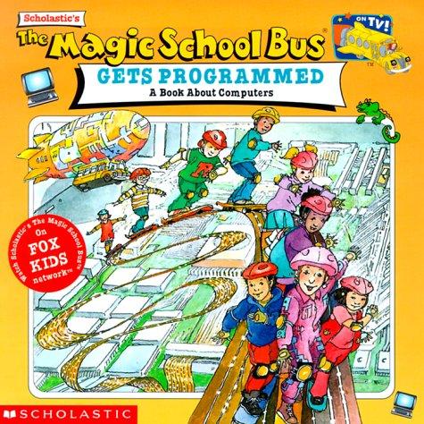 The Magic School Bus Gets Programmed