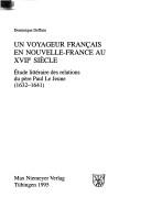 Un voyageur français en Nouvelle-France au XVIIe siècle