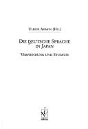Die Deutsche Sprache in Japan by Ulrich Ammon cover