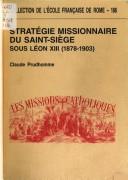 Stratégie missionnaire du Saint-Siège sous Léon XIII (1878-1903)