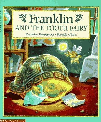 Franklin and the Tooth Fairy (Franklin the Turtle)